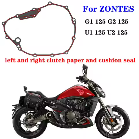 FOR ZONTES G1 -125 G2 -125 U1- 125 U2-125 motorcycle hood, left and right clutch paper and cushion s