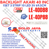 BACKLIGHT TV LED AKARI 40 IN LE 40D88 40P88 LE40D88 LE40P88 LE-40D88 LE-40P88 LAMPU BL 10K 3V 10LED 