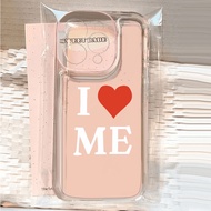 I Love Me Casing for IPhone 17 11 12 16 15 14 13 Pro Max Xr X Xs Max 7 Clear Lens Protection Case