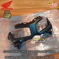 [ ADV 150/160 ] HEADLIGHT GARNISH FRONT CENTER COVER/ PART CODE 64503-K0W-N00 ORIGINAL AHM 100%