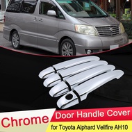 for Toyota Alphard Vellfire AH10 2002~2008 Chrome Door Handle Cover Trim Car Cap Stickers Accessories 2003 2004 2005