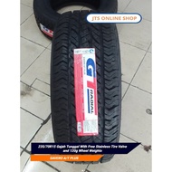 235/70R15 Gajah Tunggal With Free Stainless Tire Valve and 120g Wheel Weights (PRE-ORDER)