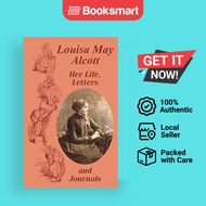 Louisa May Alcott Her Life, Letters, and Journals | Alcott, Louisa May | Paperback | English Edition