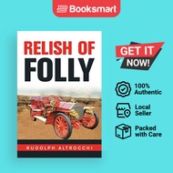 Relish Of Folly - Paperback - English - 9781664148536
