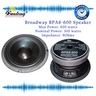 ✹ ♻ ⧈ ✪ ℔ D8 600W BROADWAY 8" 600WATTS BPA8-600 INSTRUMENTAL Speaker 8ohms 8 inch Broadway Speaker