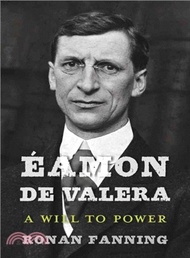 气mon De Valera ─ A Will to Power