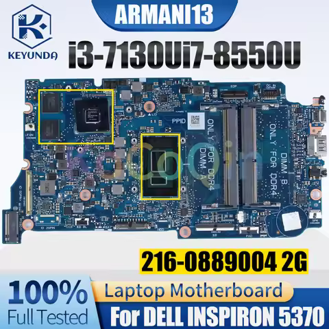 For DELL INSPIRON 5370 Notebook Mainboard ARMANI13 i3-7130U i7-8550U 216-0889004 2G 01N2CV 0F4K5N 05