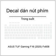Transparent key button Decal for ASUS TUF Gaming F16 ( 2025) FX608