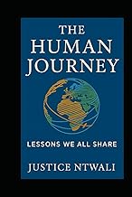 The Human Journey: Lessons We All Share: A book for every culture, every faith, every person (LEADER