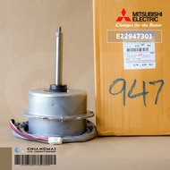 E22947301 (DM61N004H05) มอเตอร์แอร์ Mitsubishi Electric มอเตอร์แอร์มิตซูบิชิ มอเตอร์คอยล์ร้อน รุ่น P