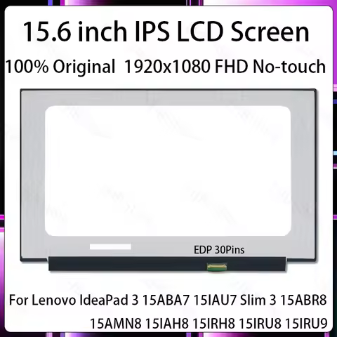15.6" Laptop LCD Screen For Lenovo IdeaPad 3 15ABA7 15IAU7 Slim 3 15ABR8 15AMN8 15IAH8 15IRH8 15IRU8