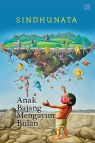 Anak Bajang Mengayun Bulan (Edisi Hitam Putih)
