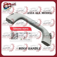 ROOF HANDLE ORIGINAL PERODUA AXIA 2016-2022 ROOF TOP GRIP ASSIST (74611-BZ020-B0) *NO COME WITH SCRE