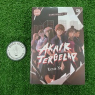 Promo|Buku Dark Series #6: Akhir Tergelap by Lexie Xu