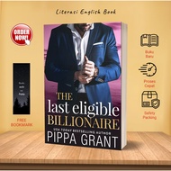 The Last Eligible Billionaire by Pippa Grant (English)