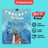 I'm Gonna Eat a Monster by Kael Tudor (author), Scott Wilson (artist) | 9780241638149