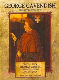Thomas Wolsey, the Late Cardinal — His Life and Death 