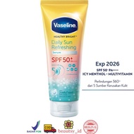 Sun CareVaseline Healthy Bright Daily Sun Refreshing SPF 50 PA++++ Sunscreen Badan 170ml Sunblock Or