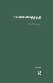 The Complete Works of W.R. Bion W. R. Bion