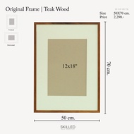 SKILLED กรอบรูปไม้จริง ไม้สัก | Original Frame