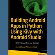 Android Building Book Apps in Python Using Kivy with Android Studio