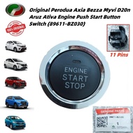 Original Perodua Axia 1.0cc, Bezza 1.0 1.3cc, Myvi D20n, Aruz, Ativa Engine Push Start Button Switch