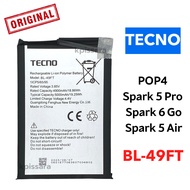 แบตเตอรี่ (Battery) แท้ศูนย์ Tecno POP4 /Spark 5 Pro/ Spark 6 Go/ Spark 5 Air (BL-49FT) บริการเก็บเง
