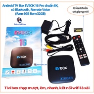 EVBOX 16 TV Box - Standard Ram4G/32G Rom With Bluetooth, Voice Control Watch Youtube, Watch TV, Watc