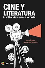 Cine y literatura: De la vida al arte, un camino de ida y vuelta (Instituto de Humanidades รngel Aya