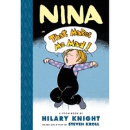 Toon Book Hardcover - Nina in That Makes Me Mad! by Hilary Knight, based on a text by Steven Kroll