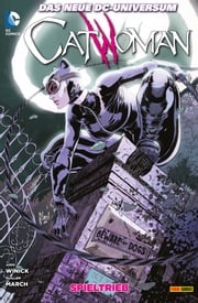 Catwoman - Bd. 1: Spieltrieb Judd Winick