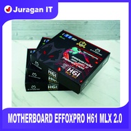 MOTHERBOARD EFFOXPRO H61 MLX 2.0 ( LGA1155 / H61 / DDR3 / NVME )