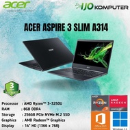 ACER ASPIRE 3 SLIM A314-22 - RYZEN 3 3250U 8GB 256GB SSD WIN11 + OHS