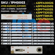 Backlight TV PHILIPS 43 Inch 43PFA3002S 43PFT4002S 43PFT5202S 43PFA5250S 43PFT5853S 43PUT6002S/70 47