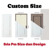 33”-3/4 or Customise size / UbahSize/ Custom Honeycomb Door /Pintu Kayu /Plywood Door/pintu Papan/ P