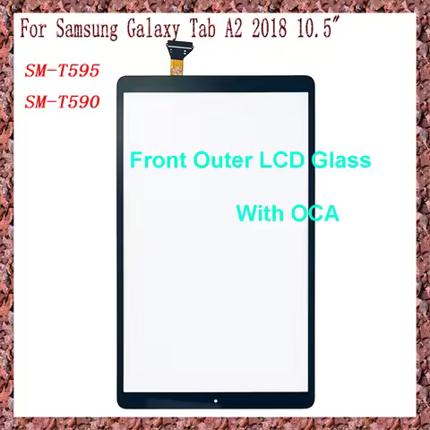 AAA 10.5" For Samsung Galaxy Tab A2 SM-T595 SM-T590 T590 T595 2018 Touch Screen + OCA LCD Front Glas