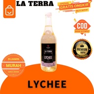 SYRUP LYCHEE LA TERRA MINUMAN KEKINIAN SIRUP RASA BUAH LECI LIQUID