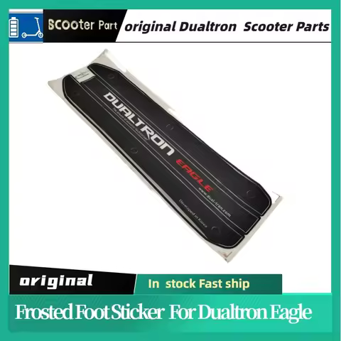 Original Dualtron Kickscooter Parts Frosted Foot Sticker for Dualtron Eagle Electric Scooter Foot Pa
