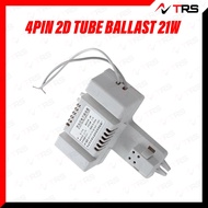 4 PIN 2D Tube Ballast / Choke 21W 220V 0.19A
