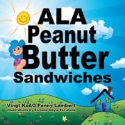 Ala Peanut Butter Sandwiches Vingt KoAQ Penny Lambert
