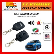 Perodua Myvi Icon 15-17 Car Alarm & Auto Central Locking System
