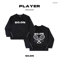 SO.ON : Sport Sweater เสื้อสเวตเตอร์ รุ่น Player