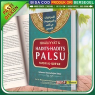 ISRAILIYYAT & FAKE HADITH Tafsir Al-Quran - Keira -Cendekia999