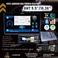 VESS [FREE R.CAM&amp;CASING] GMT 2K Full Screen 9.5'' / 10.36'' Android Player DSP 4G CARPLAY  8CORE 360CAMERA