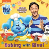 Baking with Blue! (Blue's Clues &amp; You)