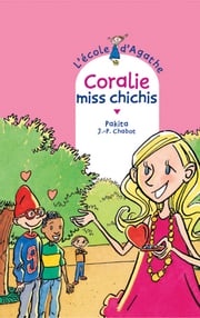 Coralie Miss Chichis Pakita