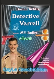 Detective Varrell / Detective Varrell Band 01: MY-Buffet Darian Kelitis