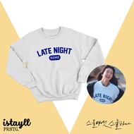 Twenty Five Twenty One Kdrama Inspired Sweatshirt / Crewneck ~ Late Night Home | Istayll Mania