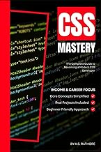 CSS Mastery 2025: From Zero to Expert: Learn Modern CSS, Flexbox, Grid, Animations, and Responsive D