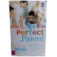 Book Be perfect parenta 234 pages 2006